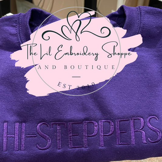 MONOCHROMATIC HI-STEPPERS SWEATSHIRT